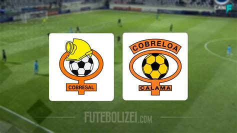 cobresal x cobreloa